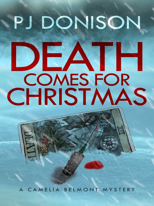 Title details for Death Comes For Christmas by P.J. Donison - Wait list